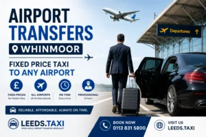 Airport Transfers Whinmoor | Fixed Price Taxi to Any Airport | Leeds.Taxi